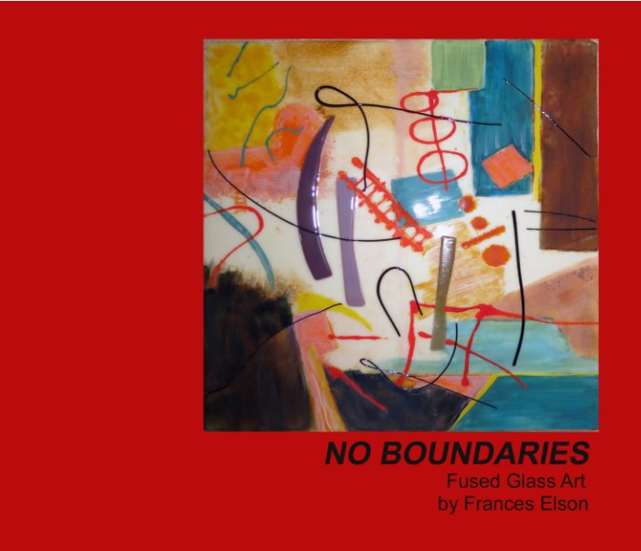 View NO BOUNDARIES by Frances Elson
