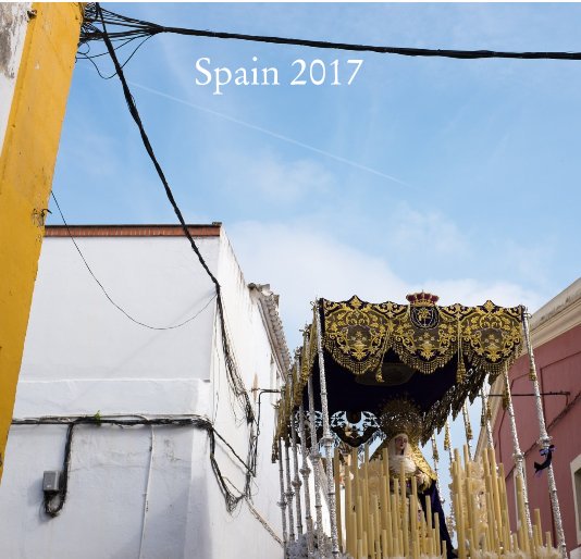 View Spain 2017 by Adrian Shaw