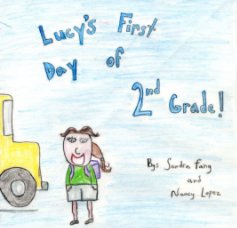 Lucy's First Day of 2nd Grade! book cover