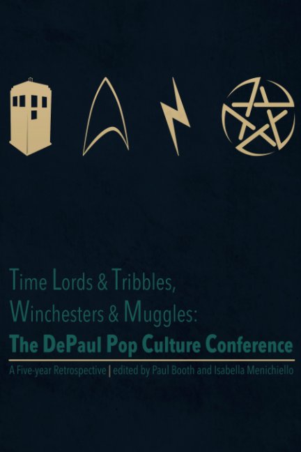 View Time Lords & Tribbles, Winchesters & Muggles by P Booth, Isabella Menichiello
