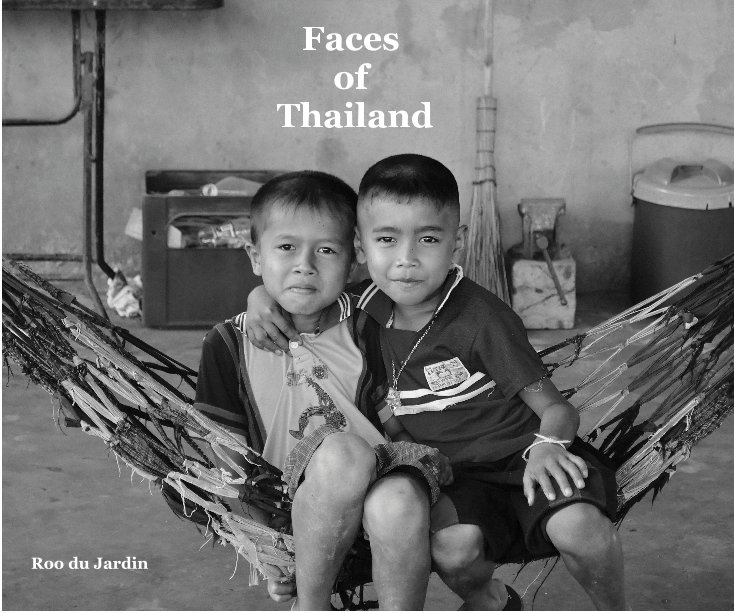 Visualizza Faces of Thailand di Roo du Jardin