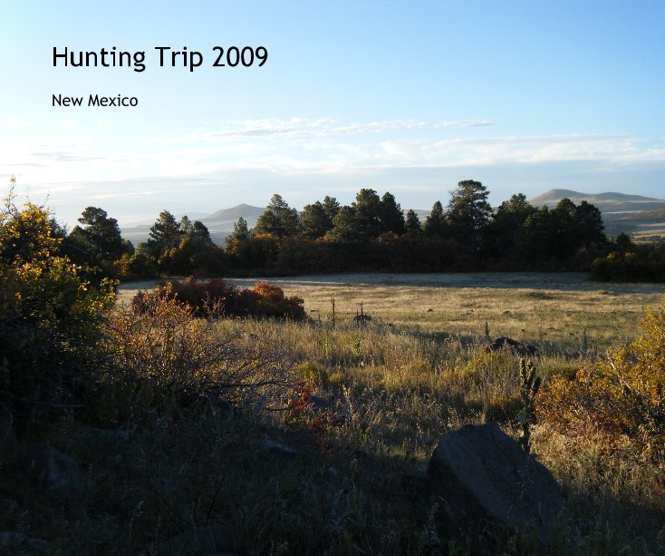 View Hunting Trip 2009 by rspath