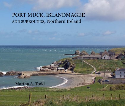 PORT MUCK, ISLANDMAGEE AND SURROUNDS, Northern Ireland book cover