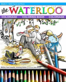 The WATERLOO COLORING BOOK - Vol.3 book cover