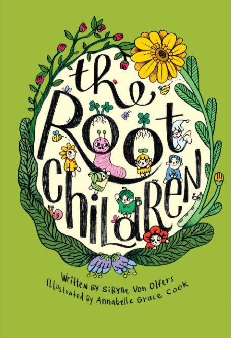 The Root Children nach Adapted from Sibylle von Olfers' original text anzeigen