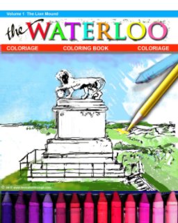 The WATERLOO COLORING BOOK - Vol. 1 book cover