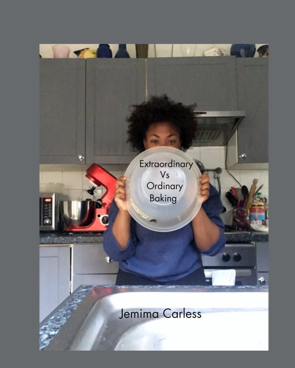 Ver Extraordinary Vs Ordinary Baking por Jemima Carless