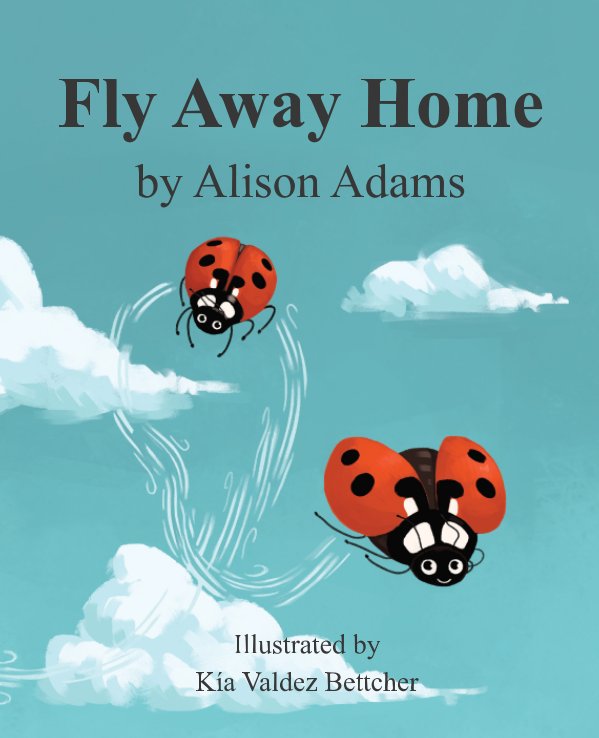 View Fly Away Home by Alison Adams