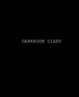 Darkroom Diary book cover