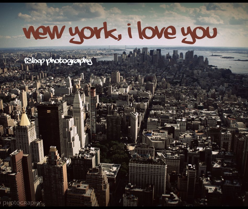 View New york, I Love You by F3lixP Photography
