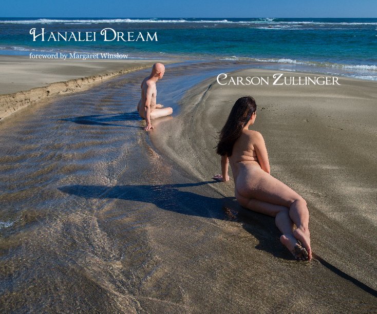 View Hanalei Dream by Carson Zullinger