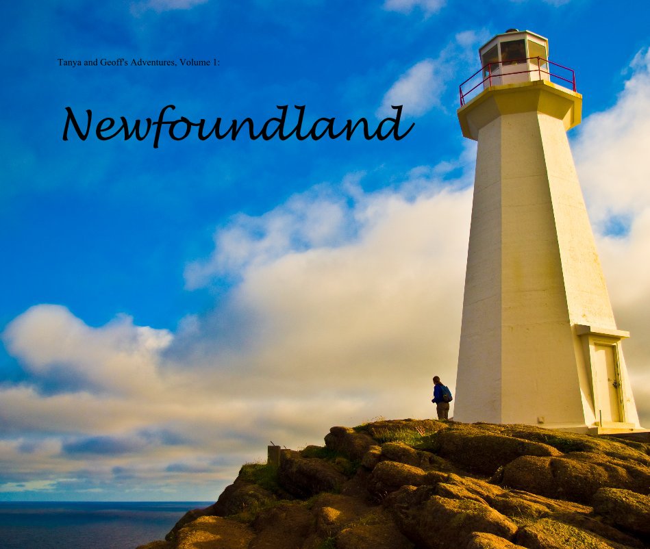 Ver Newfoundland por Tanya and Geoff's Adventures, Volume 1: