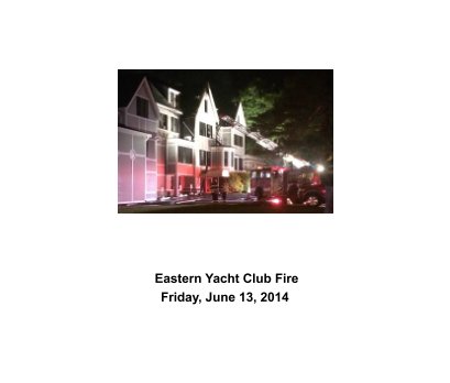 2014 Eastern Yacht Club Clubhouse Fire book cover