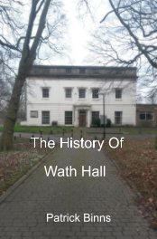 The History of Wath Hall book cover