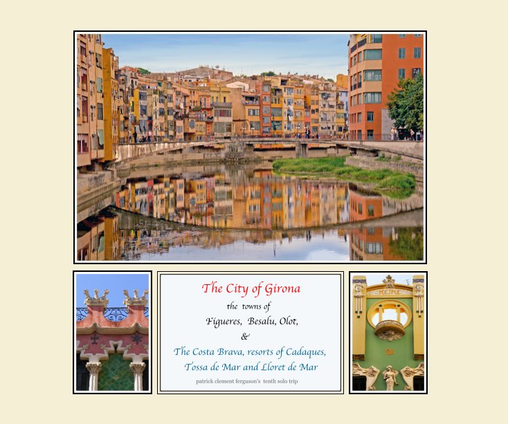 View Images of Gerona and the Costa Brava by patrick clement ferguson