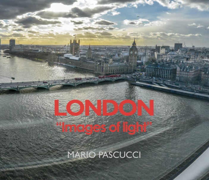 View LONDON "Images of light" (25x20 cm) by Mario Pascucci