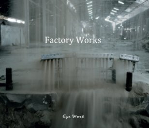 Factory Works book cover