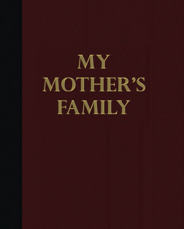 View My Mother's Family by Sheri Price Tiner