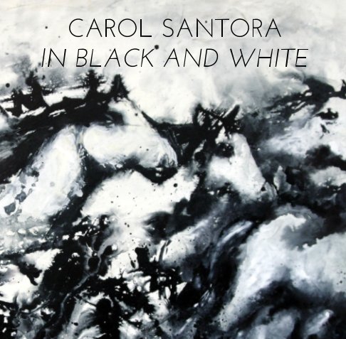 View CAROL SANTORA by Carol A Santora