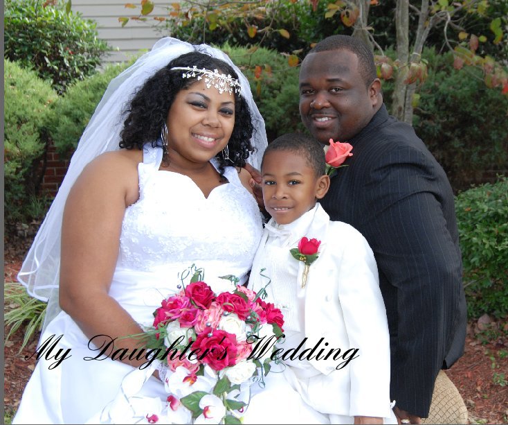 View My Daughter 's Wedding by Roland A. Long