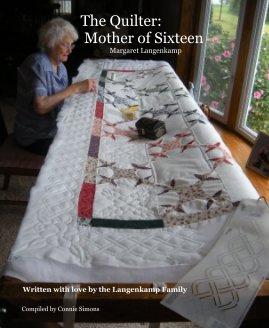 The Quilter: Mother of Sixteen Margaret Langenkamp book cover