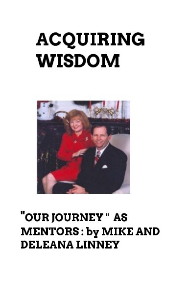 Acquiring Wisdom nach Mike and Deleana Linney anzeigen