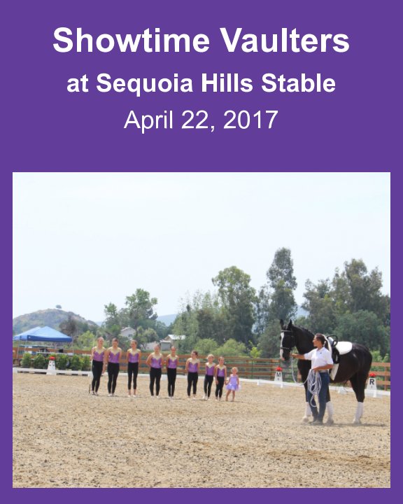 Showtime Vaulters at Sequoia Hills Stable nach Lynn Paiyou anzeigen