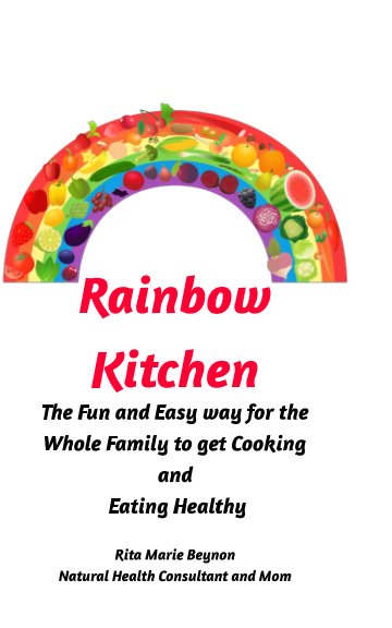 View Rainbow Kitchen by Rita M. Beynon