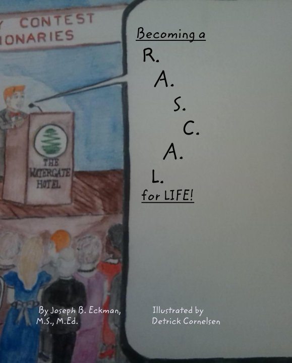 View Freedom Force #4--Fitness--Becoming a R.A.S.C.A.L. for LIFE! by Joseph B. Eckman, MS, MEd