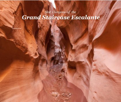 Slot Canyons of the Grand Staircase Escalante book cover