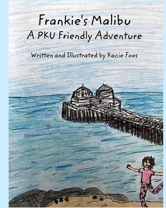 Ver Frankie's Malibu A PKU Friendly Adventure por Kacie Foos