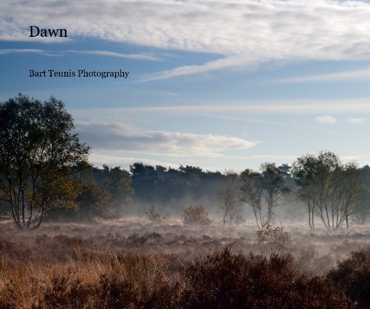 Ver Dawn por Bart Teunis Photography