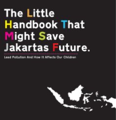 The Little Handbook That Might Save Jakarta's Live book cover