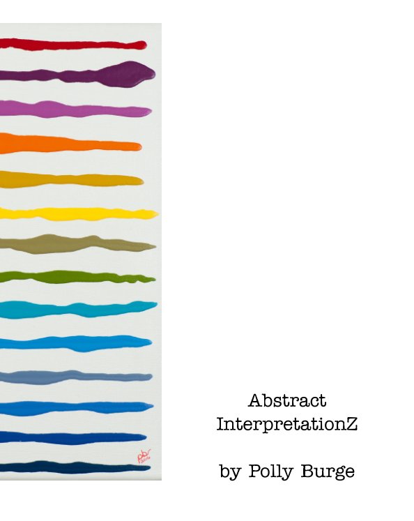 Visualizza Abstract InterpretationZ by Polly Burge di Polly Burge