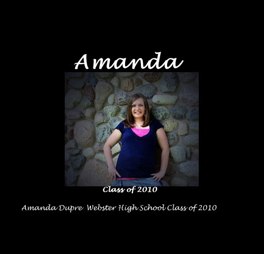 Ver Amanda Class of 2010 por kleidascope