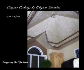 Elegant Ceilings by Elegant Finishes book cover