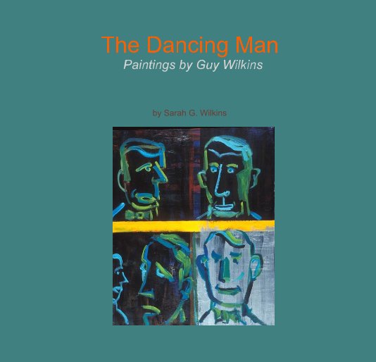 View The Dancing Man by by Sarah G. Wilkins