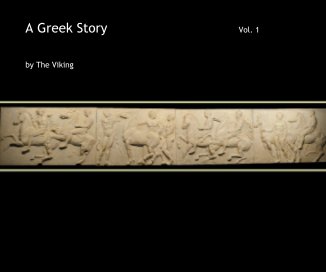 A Greek Story Vol. 1 book cover