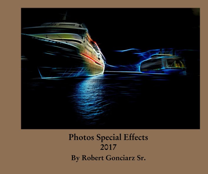 Bekijk Photos Special Effects 2017 op Robert Gonciarz Sr.