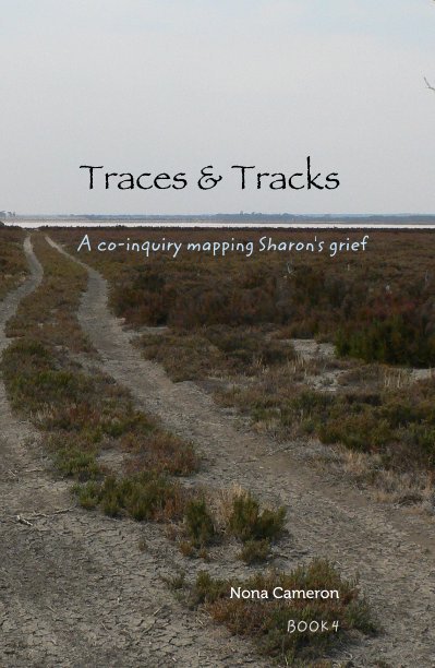 Ver Traces & Tracks por Nona Cameron