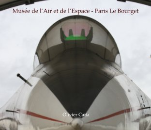 Musée de l'Air et de l'Espace - Paris Le Bourget book cover