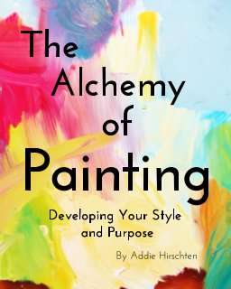 The Alchemy of Painting book cover