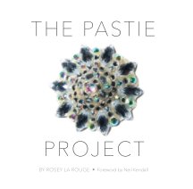 The Pastie Project book cover