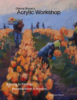 Dianna Shyne's Acrylic Workshop book cover