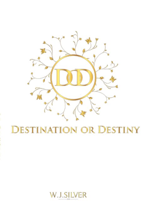Ver Destination or Destiny por Williams J. Silver