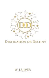 Destination or Destiny book cover