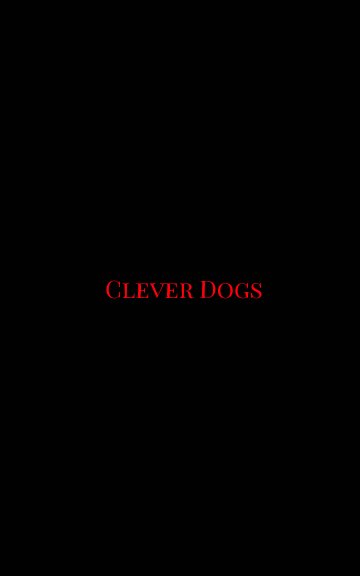 Visualizza Clever Dogs di Matt Bayliss