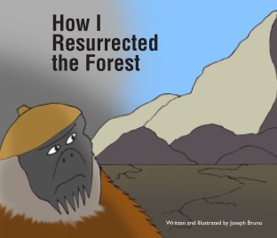 How I Resurrected the Forest book cover