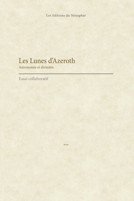 View Les Lunes d'Azeroth by Editions du Nénuphar