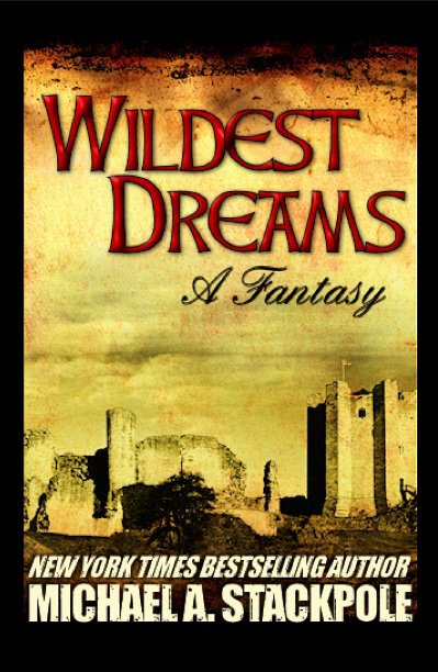 View Wildest Dreams by Michael A. Stackpole